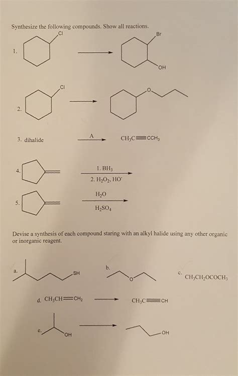 Solved Synthesize The Following Compounds Show All Chegg