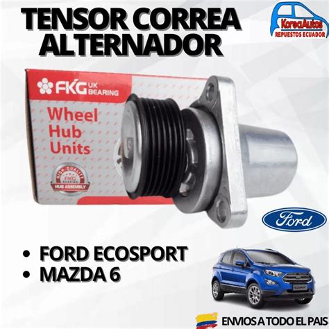 Tensor Correa De Alternador Mazda 6 Ford Ecosport