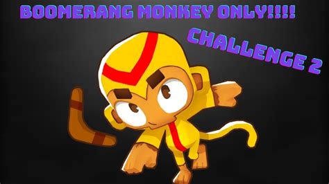 The Boomerang Monkey Only Challenge Bloons TD 6 YouTube