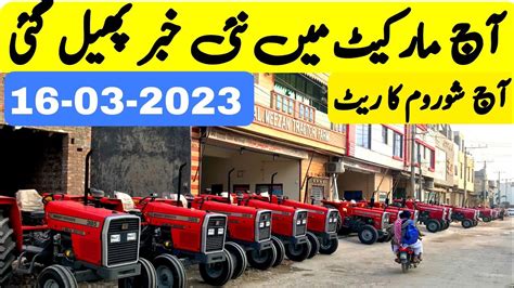 Today Lahore Markite Update Massey Ferguson Tractor Price Millat