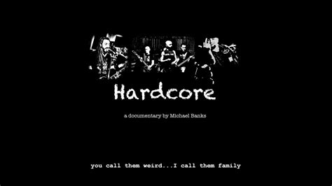 Hardcore Documentary Youtube