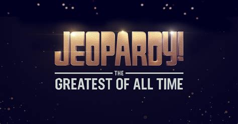 Watch JEOPARDY!: The Greatest of all Time TV Show - ABC.com