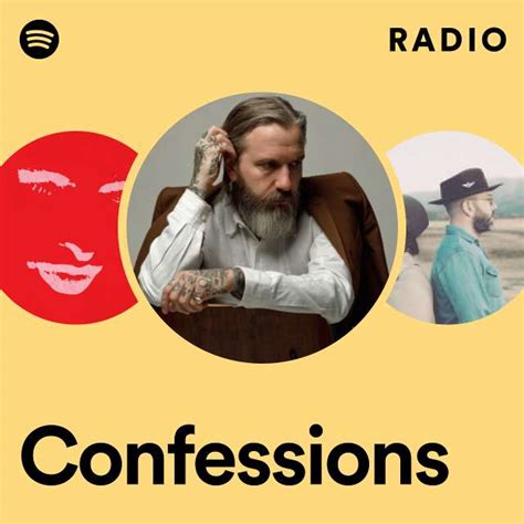 Confessions Radio Playlist By Spotify Spotify