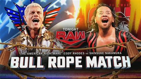 Cody Rhodes Vs Shinsuke Nakamura Bull Rope Match 1 2 WWE RAW 02