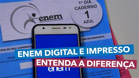 Qual é A Diferença Entre O Enem Digital E Impresso