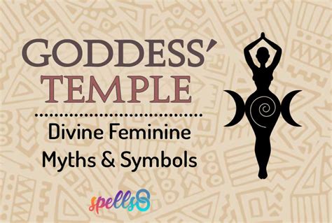 The Goddess Temple Myths And Symbols Of The Divine Feminine In History