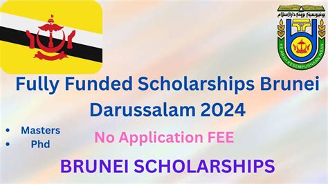 University Of Brunei Fully Funded Scholarship 2024