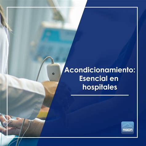 El Papel Vital De La Climatización En Entornos Hospitalarios Confort