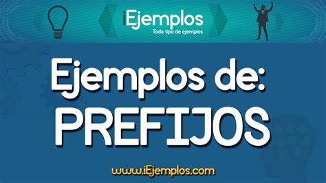 20 Ejemplos De Prefijos Y Su Significado Opciones De Ejemplo