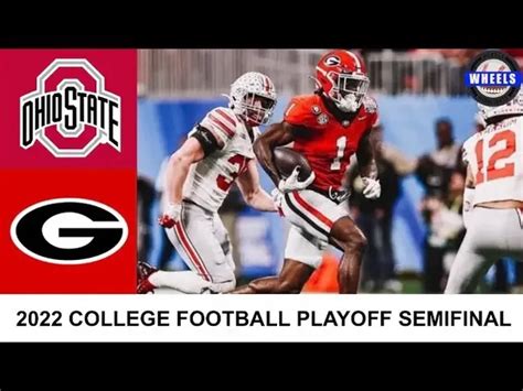 1 Georgia Vs 4 Ohio State Highlights Cfp Semifinal Peach Bowl