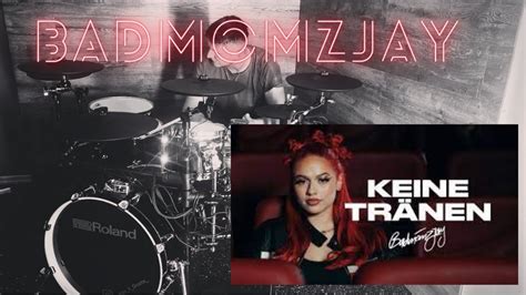 Badmomzjay Keine Tr Nen Drum Cover Youtube