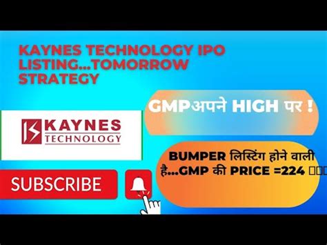 Kaynes Technology Ipo Listing Strategy 22 NOV GMP UPDATE Kaynesipo