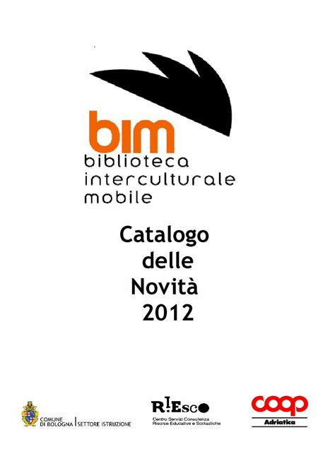 PDF Catalogo delle Novità 2012 comune bologna it Perché non è