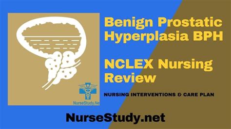 Benign Prostatic Hyperplasia BPH Nursing Diagnosis Care Plan