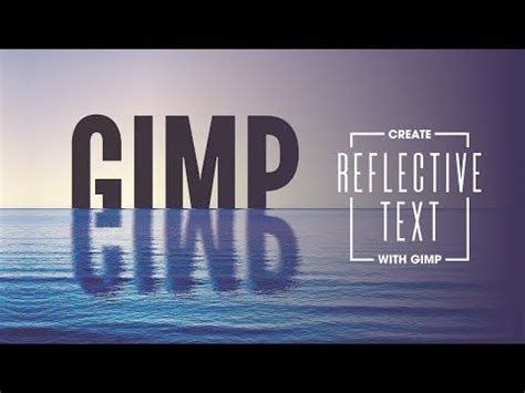 Create A Reflection Under Text In Gimp 2 8 Tutorial Artofit