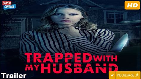 Trailer Trapped With My Husband G Nero Suspense Youtube