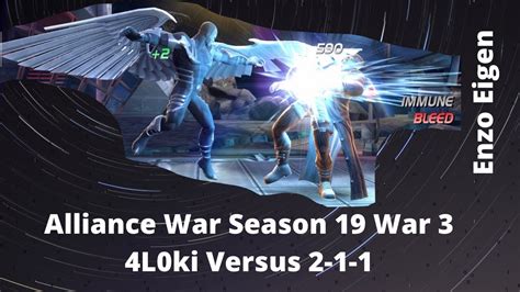 Alliance War Season 19 War 3 4L0ki Vs 2 1 1 Enzo Eigen YouTube