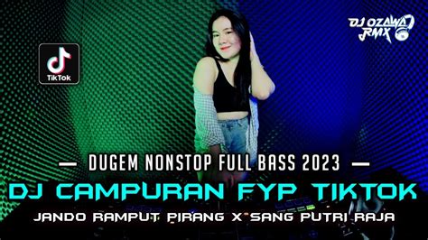 DJ CAMPURAN FYP TIKTOK DJ JANDO RAMBUT PIRANG X SANG PUTRI RAJA