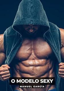 O Modelo Sexy Hist Rias De Sexo Er Tico Gay Expl Cito Para Adultos Em Portugu S Ebook Resumo