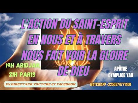 L action du Saint Esprit en nous et à travers nous fait voir la gloire