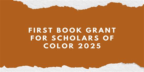 First Book Grant For Scholars Of Color Up To Deadline