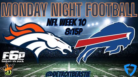 Week Monday Night Football Draftkings Fanduel Mnf Broncos Bills