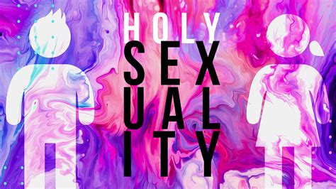 Holy Sexuality Resources Trinity Church