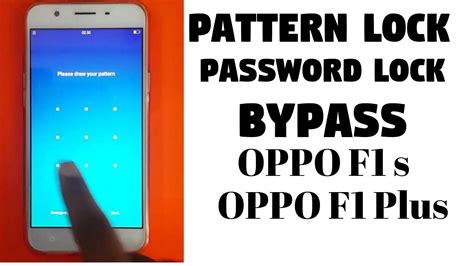 Oppo F S Oppo F Plus Pattern Lock Bypass Hard Reset New Way