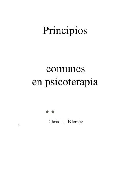 Kleinke Principios Comunes En Psicoterapia Pdf Psicoterapia Las