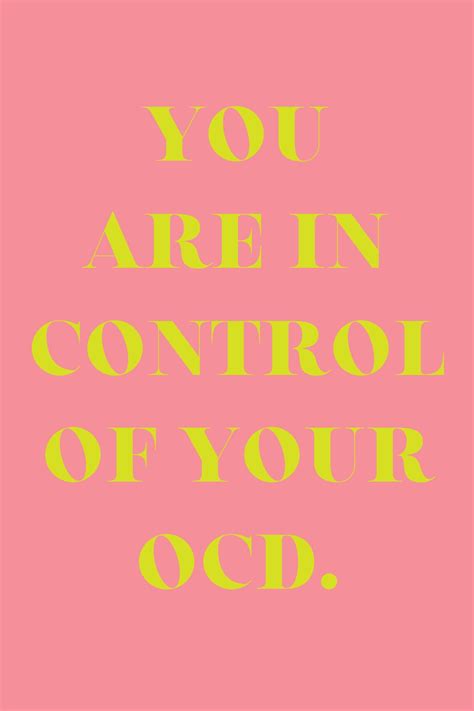 47 Ocd Quotes For The Hard Times Darling Quote