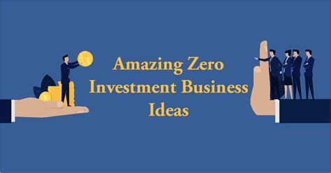 Zero Investment Business Ideas Start Business With Zero Investment