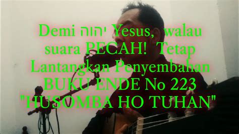 Live Gitar Kustik Buku Ende No 223 Husomba Ho Tuhan Youtube