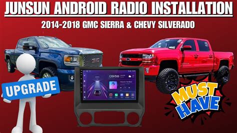 2014 2018 Gmc Sierra And Chevy Silverado Step By Step Junsun Android Radio Installation Guide