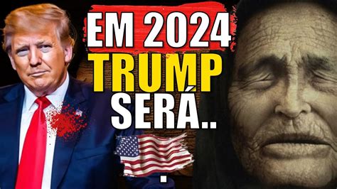 ASSUSTADOR O que Baba Vanga Prevê Para Donald Trump é Chocante I