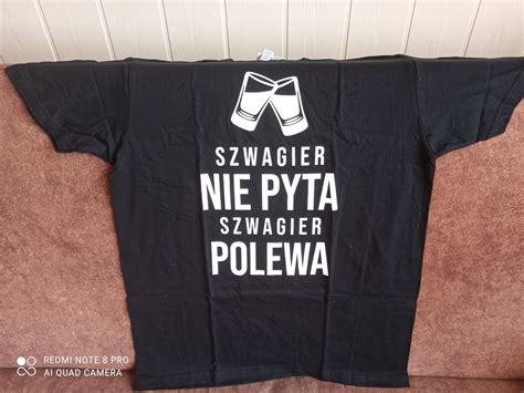 Szwagier Nie Pyta Szwagier Polewa M Ska Koszulka Z Nadrukiem