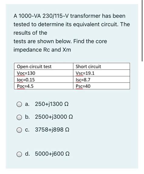 Solved A Va V Transformer Has Been Tested To Chegg