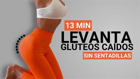 LEVANTA TUS GLÚTEOS SIN EQUIPOS Entrenamiento para glúteos caídos En