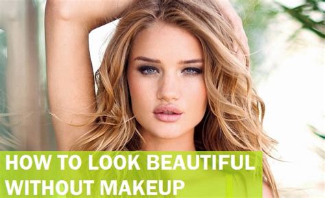 Tips To Look Beautiful Without Makeup