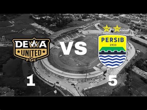 WOWWWW Kemenangan Cukup Telak Yang Diraih Persib Bandung Vs Dewa