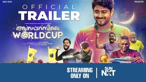 Aanaparambile World Cup Available Now Only On SunNxt Official YouTube