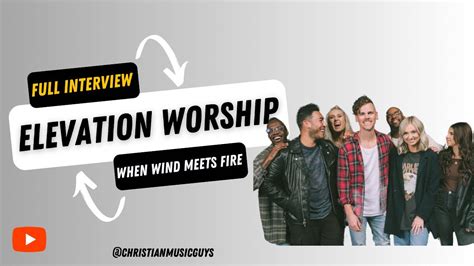 Elevation Worship When Wind Meets Fire Youtube