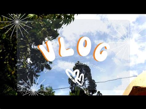 Vlog De Uma Tarde Chata Comigo YouTube