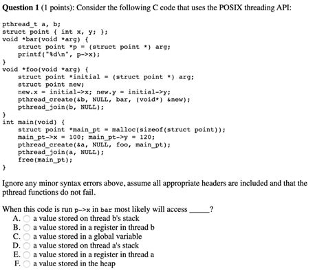 Solved Question 1 1 Points Consider The Following C Code Chegg