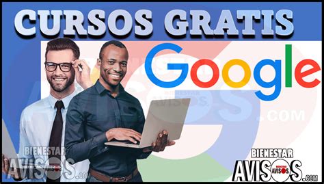 Cursos Gratis De Google Noviembre Avisos Bienestar