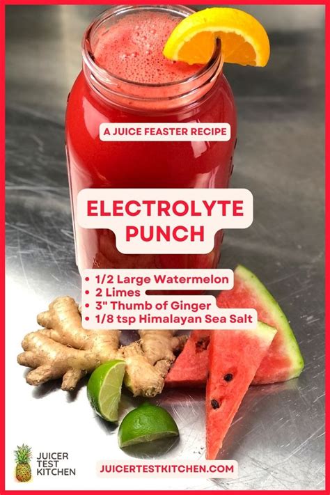 Electrolyte Punch Watermelon Juice Recipe Fresh Juice Recipes Healthy