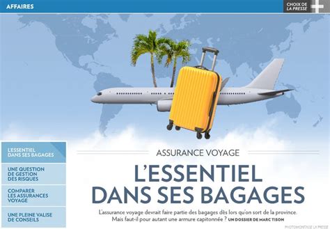 Assurance Voyage Lessentiel Dans Ses Bagages La Presse Travel