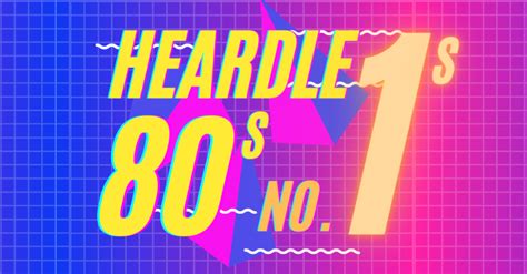 Heardle 80s Number 1s