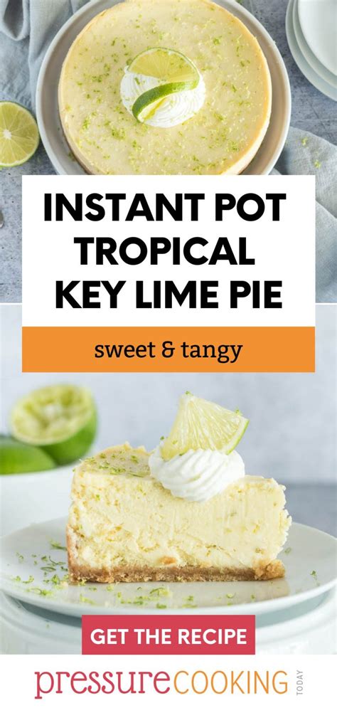 Pressure Cooker Instant Pot Key Lime Pie