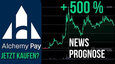 Alchemy Pay Prognose Ach Vorstellung News Kursanalyse