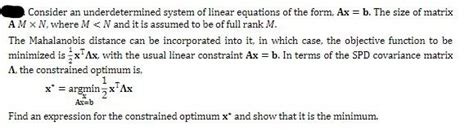 Solved Consider An Underdetermined System Of Linear